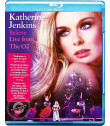 KATHERINE JENKINS (BELIEVE LIVE FROM THE O2)