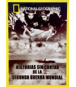 DVD - NATIONAL GEOGRAPHIC (HISTORIAS SIN CONTAR DE LA SEGUNDA GUERRA MUNDIAL)